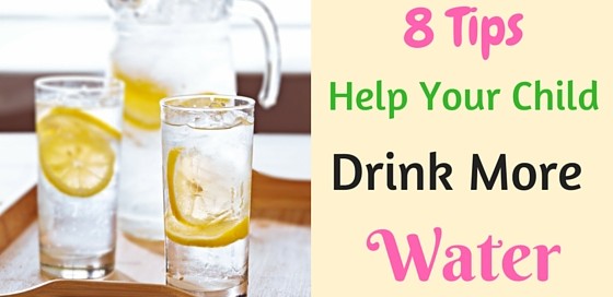 8 tips to help your child drink water