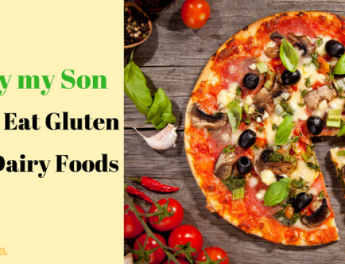 Why My Son Can’t Eat Gluten and Dairy Foods