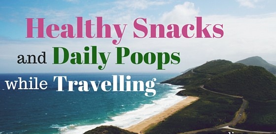 Healthy snacks and daily poops