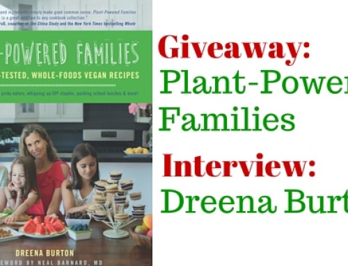 Interview with Dreena Burton and Giveaway of “Plant-Powered Families” Cookbook