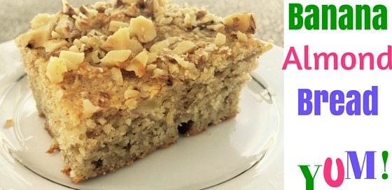 Banana almond bread- mildly sweet and nutritious